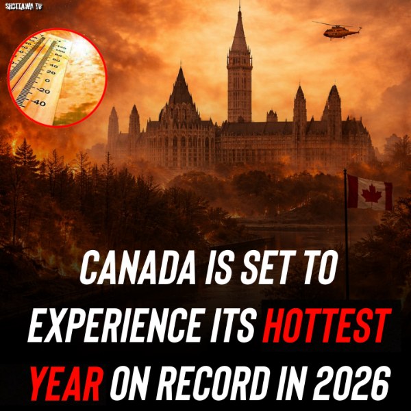 Canada Could Be Heading Into Its Hottest Period on Record Starting in 2026