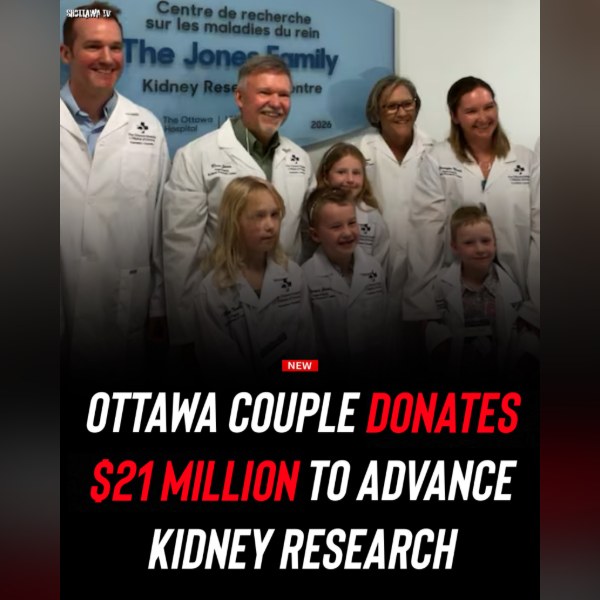 Ottawa Couple's Kidney Research Gifts Reach $21 Million